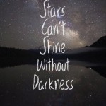 stars-can't-shine-without-darkness