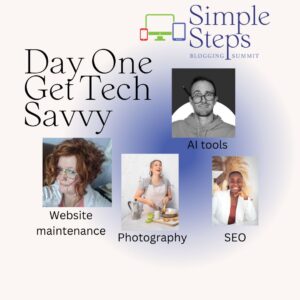 simple steps blogging summit speakers day one get tech savvy