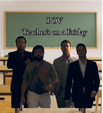 Teachers on a Friday - The Hangover cast walking determinedly forward and out! 