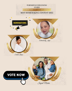 Best Homemaking Content, Purposefully Influencing Awards. Nominations: Seithati Letsipa, Authentically_ AllyK, Ingrid Moeko