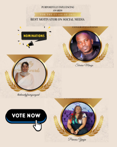 Best motivator on social media: Purposefully Influencing Awards. Nominations: Chantal Naidu, Sbusiso Mango, Princess Yanja