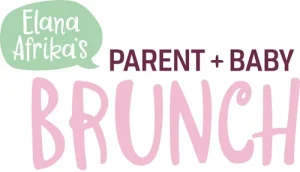 Elana Afrika's parent and baby brunch